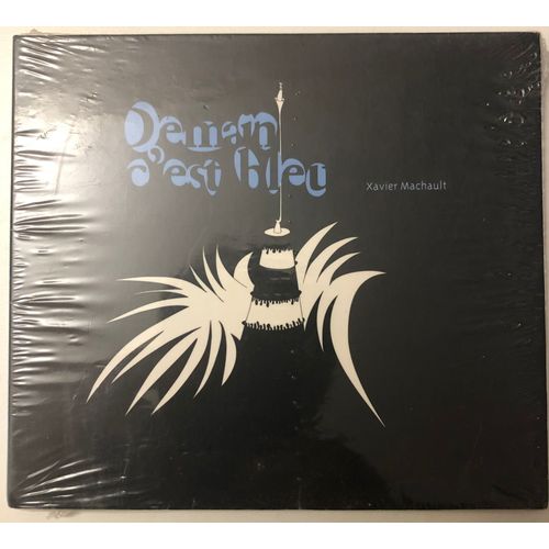 Demain C'est Bleu (Xavier Machault)