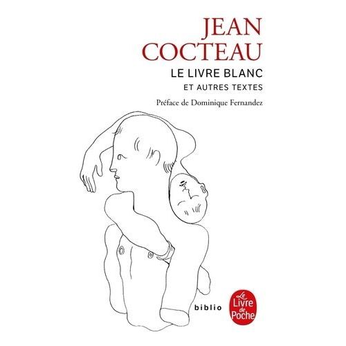 Le Livre Blanc - Et Autres Textes