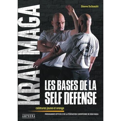 Krav Maga, Les Bases De La Self-Défense - Ceintures Jaune Et Orange