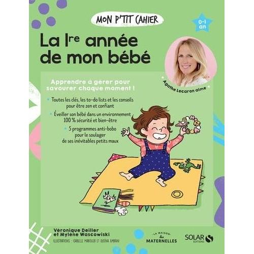 Mon P'tit Cahier La 1re Année De Mon Bébé - 0-1 An