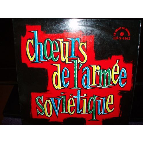 Choeurs De L'armee Sovietique .
