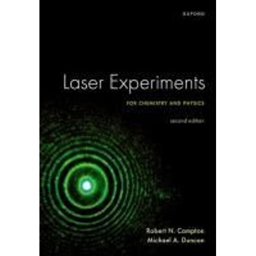 Laser Experiments For Chemistry And Physics, Second Edition