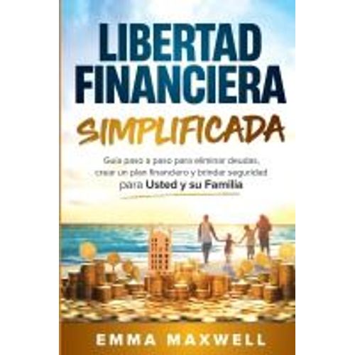 Libertad Financiera Simplificada