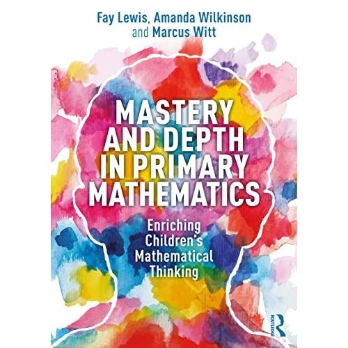 Mastery And Depth In Primary Mathematics