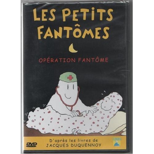 Petits Fantômes - Opération Fantôme