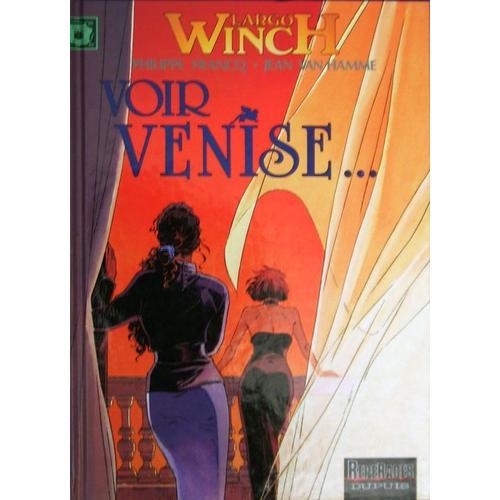 Largo Winch N° 9 - Voir Venise...