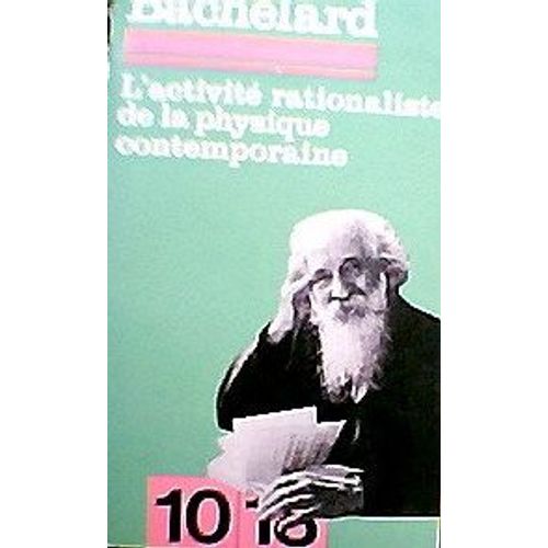L'activite Rationaliste De La Physique Contemporaine