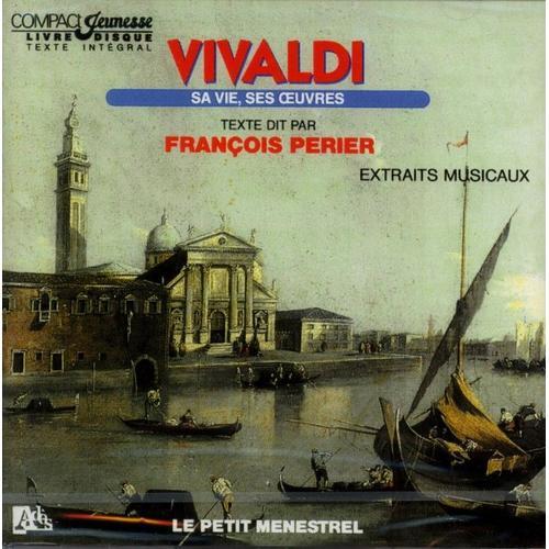 Vivaldi Raconté Aux Enfants Par François Perier