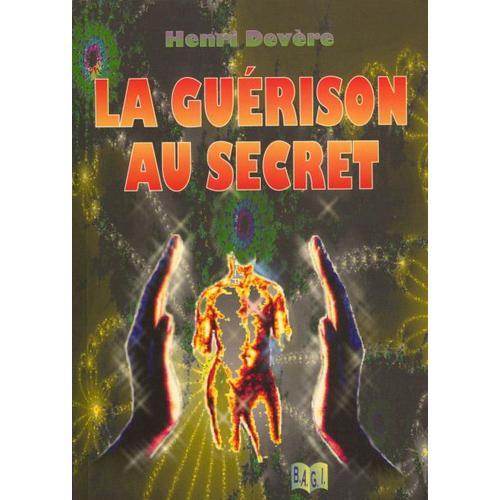 La Guérison Au Secret