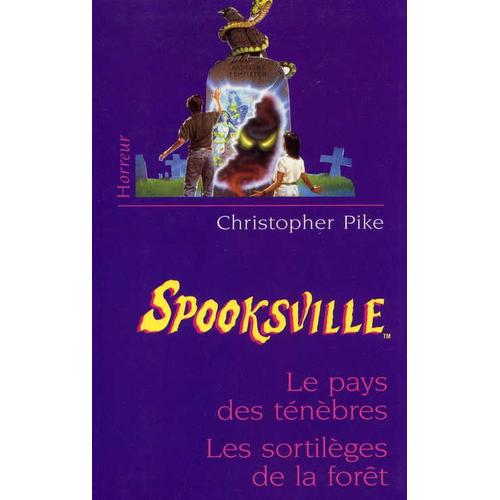 Spooksville - Le Pays Des Ténèbres - N°7 - Les Sortilèges De La Forêt - N°8