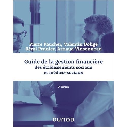 Guide De La Gestion Financière Des Établissements Sociaux Et Médico-Sociaux