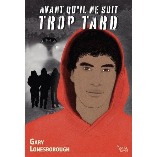 Avant Qu'il Ne Soit Trop Tard