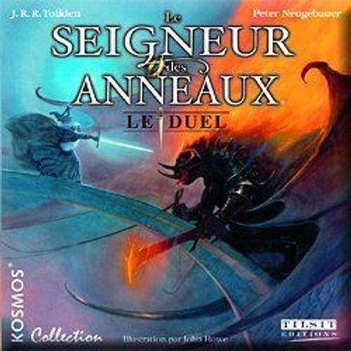 Le Seigneur Des Anneaux Le Duel