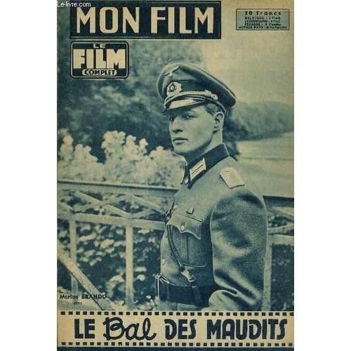 Mon Film - Le Film Complet N° 630 _ 17 Septembre 1958 _ Marlon Brando Dans "Le Bal Des Maudits" ; Film De Edward Dmytryk ; Production 20th Century Fox