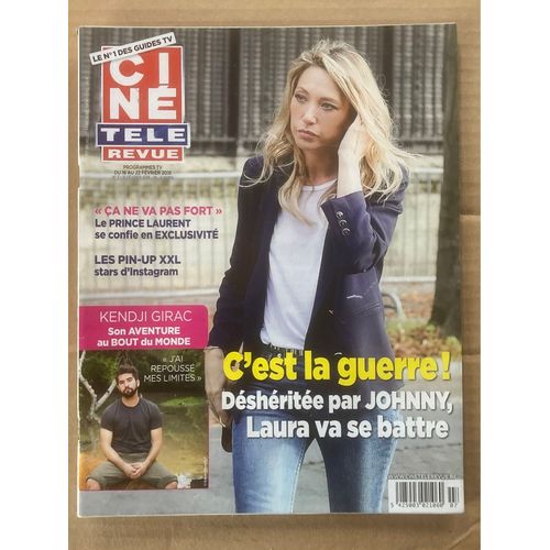 Ciné Télé Revue N 7 - 15/02/2018 - Laura Smet, Kendji Girac, Jean Dujardin, Hélène Darroze, Nicolas Hulot, Salvatore Adamo, Adriana Karembeu, Slimane, Michel Drucker…