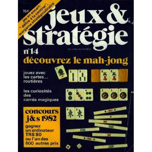 Jeux Et Strategie N° 14 : Decouvrez Le Mah-Jong