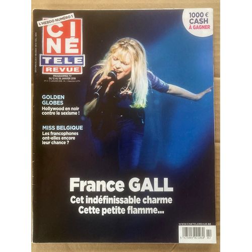 Ciné Télé Revue N 2 - 11/01/2018 - France Gall, Miss Belgique, Michèle Laroque, François Mazure, Carole Rousseau, Garou, Jean-Claude Vandamme, Patrick Sébastien…