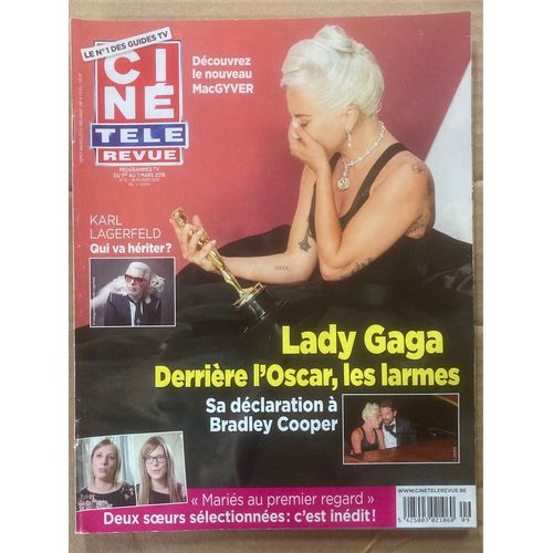Ciné Télé Revue N 9 - 28/02/2019 - Lady Gaga, Bradley Cooper, Karl Lagerfeld, Larusso, Lucas Till, Messmer, Olivia Ruiz, Cyril Féraud, Margot Robbie, Sandrine Dans, Xavier Deluc…