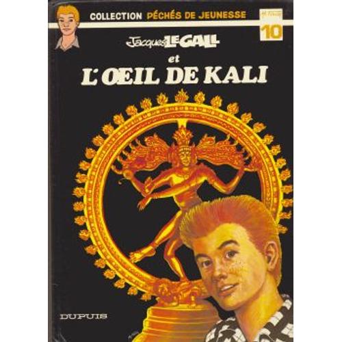 Jacques Legall Et L'oeil De Kali