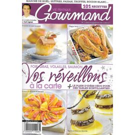 Vie Pratique Gourmand N°229 01/12/2011 Foie Gras, Volailles, Saumon: Vos Réveillons À La Carte/ Conseils & Recettes De Cyril Lignac/ Marché De Noël
