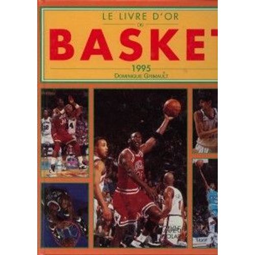 Le Livre D'or Du Basket 1995