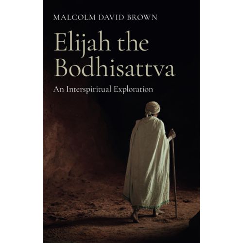 Elijah The Bodhisattva