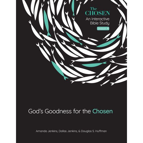 God's Goodness For The Chosen