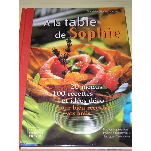 A La Table De Sophie