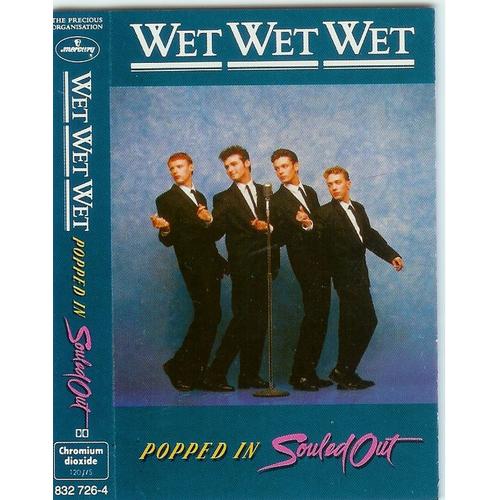 Wet Wet Wet - Popped In Souled Out - Cassette Audio