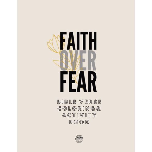 Faith Over Fear Coloring And Activity Book