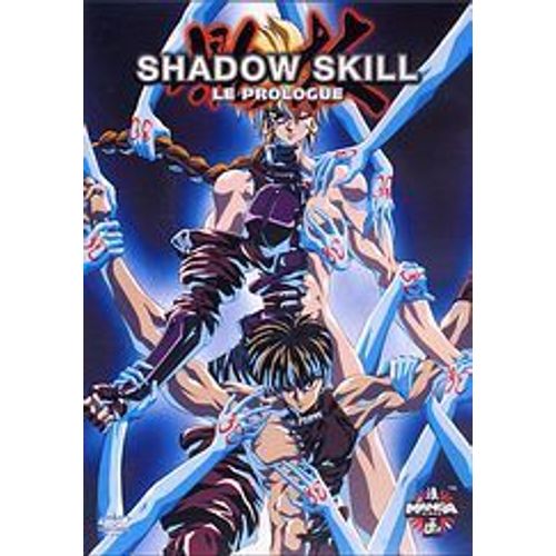 Shadow Skill - La Série