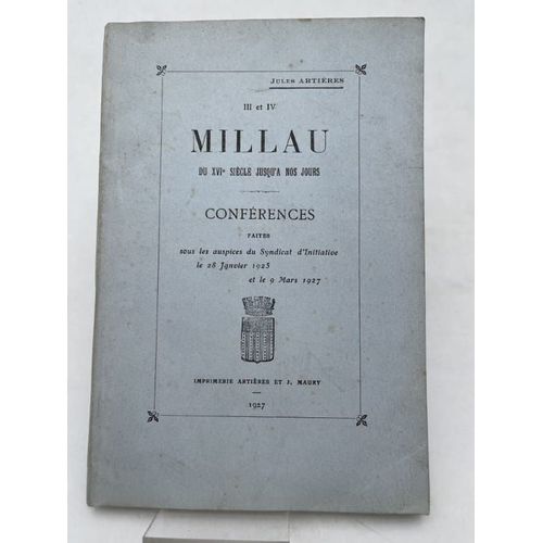 Millau Du Xvie Siècle Jusqu'à Nos Jours