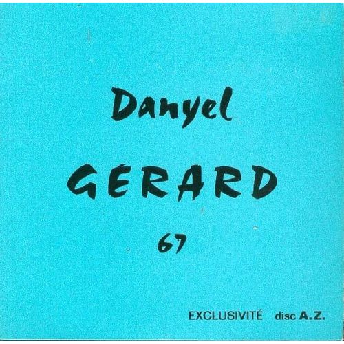 Danyel Gerard 67 (Ca Fait Mal/Un Crayon Et Du Papier)