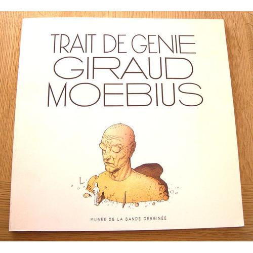 Trait De Génie : Giraud / Moebius