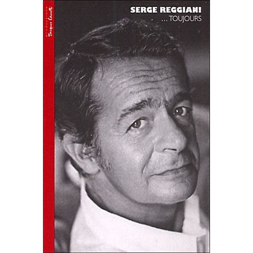Serge Reggiani ...Toujours - Coffret Cd Audio + Dvd