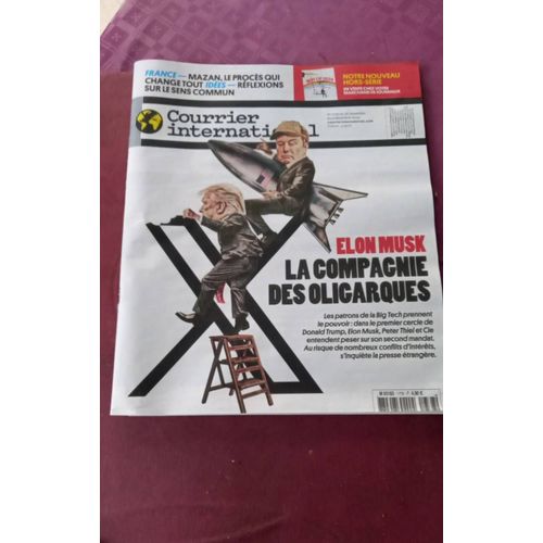 Courrier International...1778...Elon Musk La Compagnie Des Oligarques
