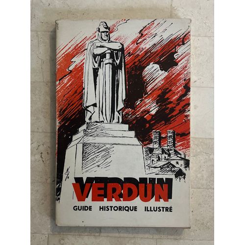 Verdun - Guide Historique Illustré - 