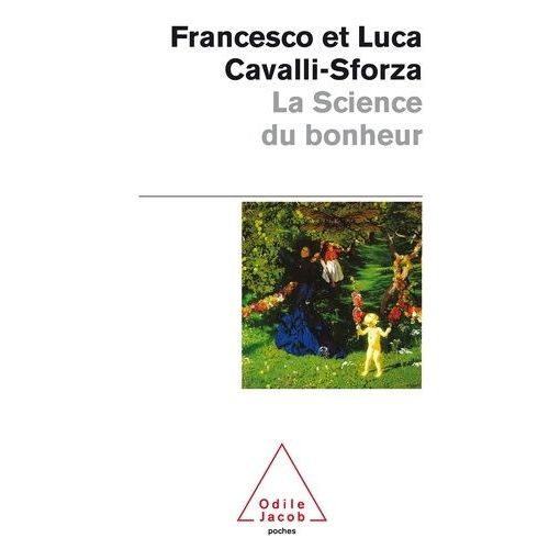 La Science Du Bonheur