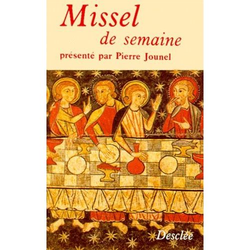 Missel De Semaine - Texte Liturgique Officiel