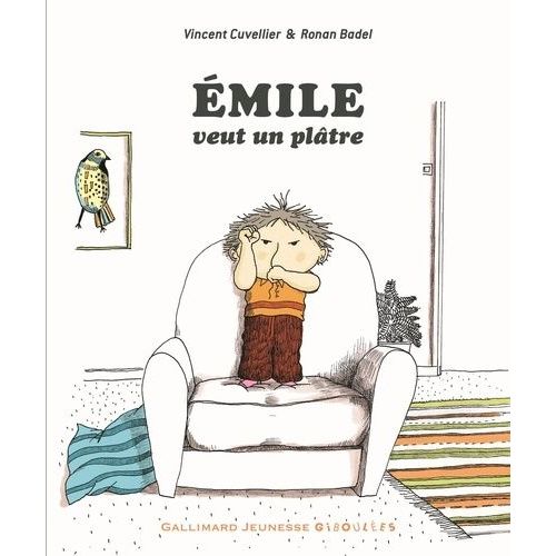 Emile - Emile Veut Un Plâtre
