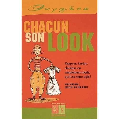 Chacun Son Look