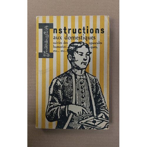 Jonathan Swift, Instructions Aux Domestiques