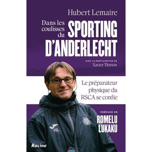 Dans Les Coulisses Du Sporting Anderlecht