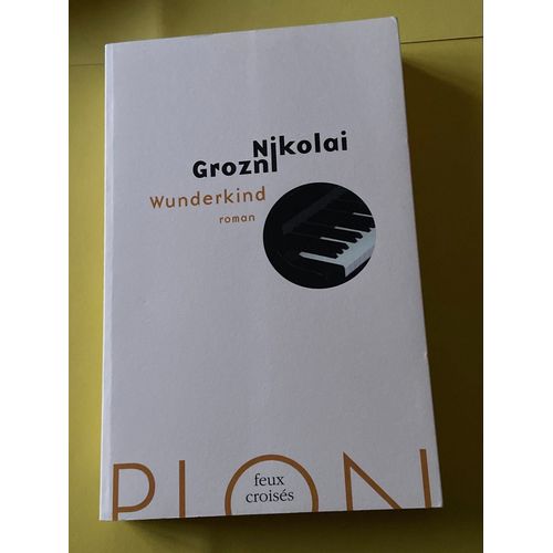 Wunderkind - Nicolai Grozni
