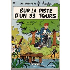 Une Enquête De Gil Jourdan - Sur La Piste D'un 33 Tours