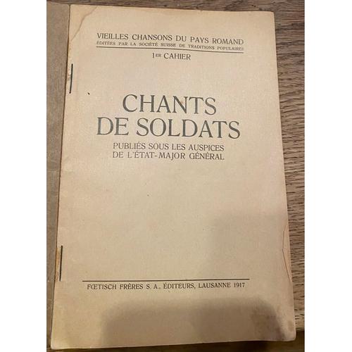 Livre Rare 1917 « Chants De Soldats » Édition Lausanne 