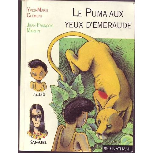 Le Puma Aux Yeux D'émeraude