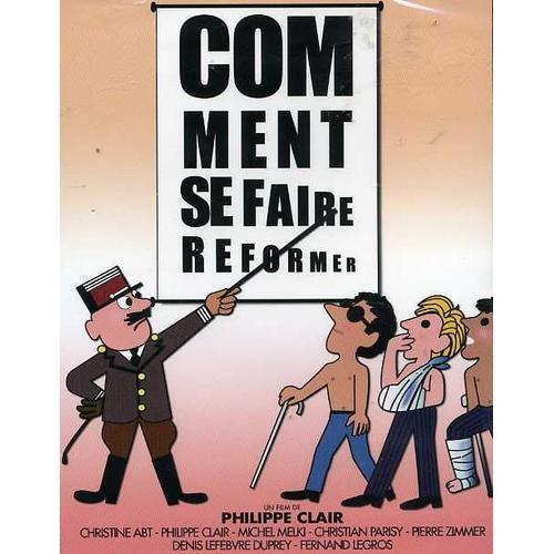 Comment Se Faire Réformer