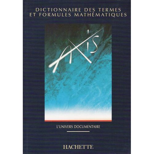 Dictionnaire Des Termes Et Formules Mathématiques