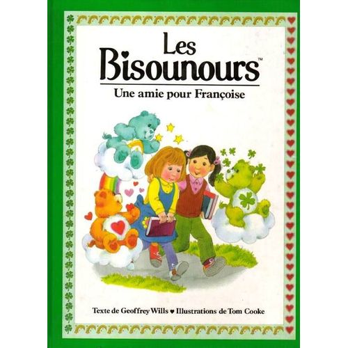 Les Bisounours " Une Amie Pour Francoise "